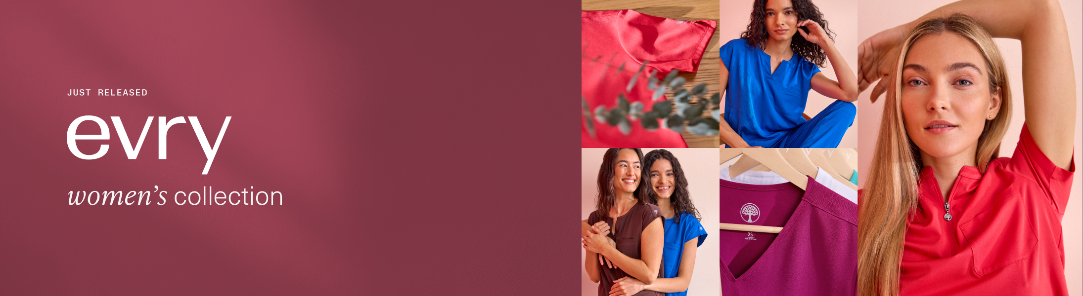 Evry Women’s Collection.