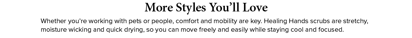 more styles you'll love